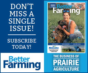 Better Farming Prairies July August 2024 Subscribe